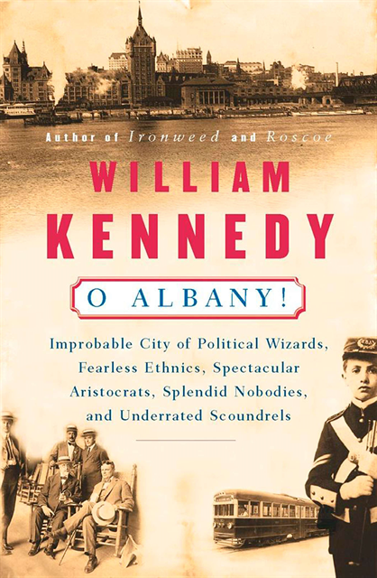 William Kennedy - O Albany!, E-bok