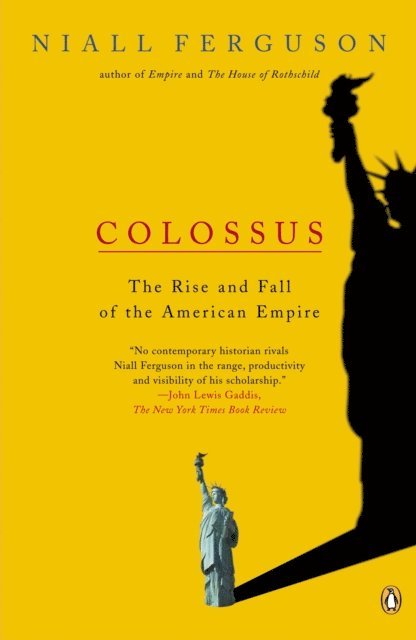 Niall Ferguson - Colossus, E-bok
