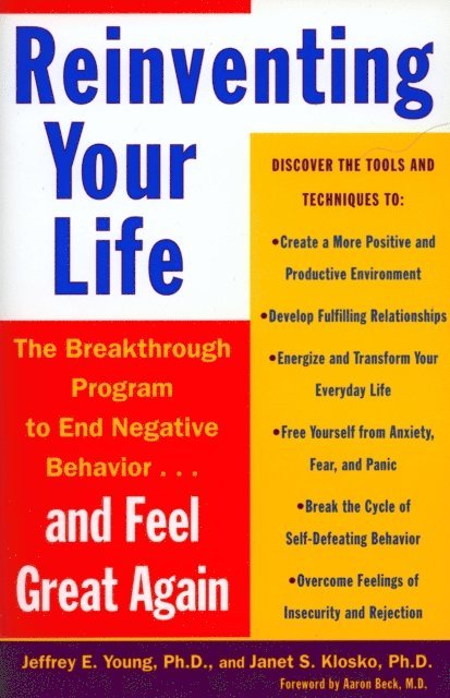 Janet S. Klosko, Jeffrey E. Young - Reinventing Your Life, E-bok