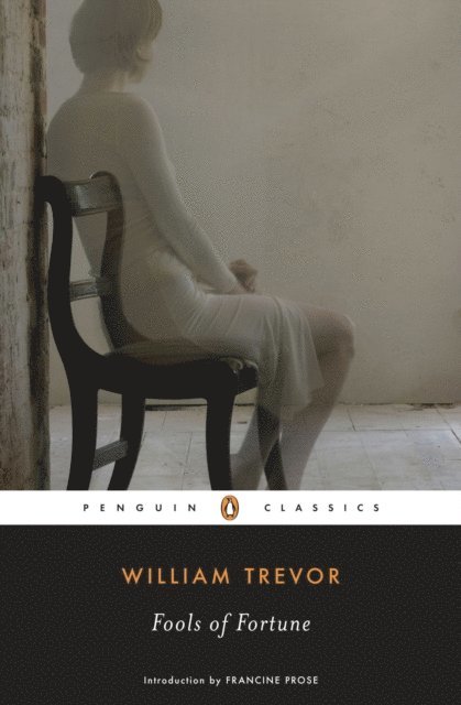William Trevor - Fools of Fortune, E-bok