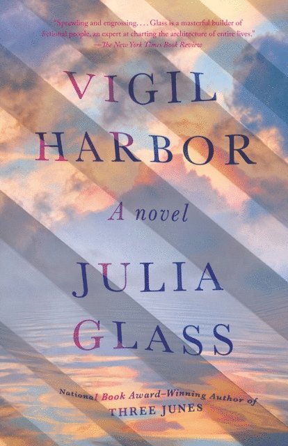 Julia Glass - Vigil Harbor, E-bok