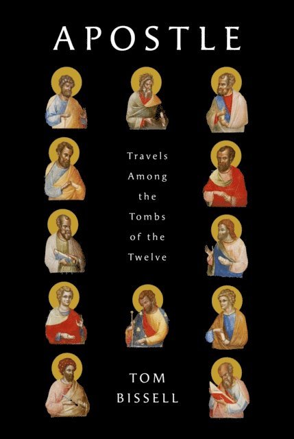 Tom Bissell - Apostle, E-bok