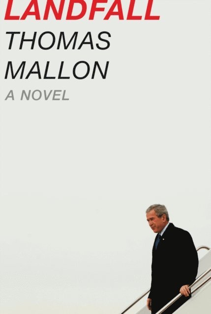 Thomas Mallon - Landfall, E-bok