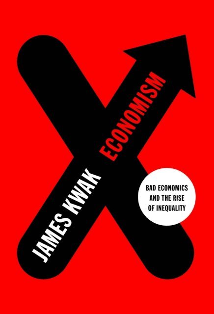 James Kwak - Economism, E-bok