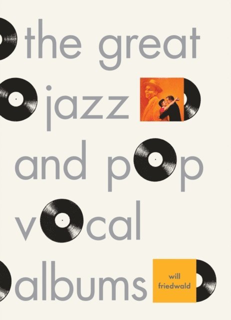 Will Friedwald - Great Jazz and Pop Vocal Albums, E-bok