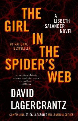 David Lagercrantz - The Girl in the Spider's Web: A Lisbeth Salander Novel, Häftad