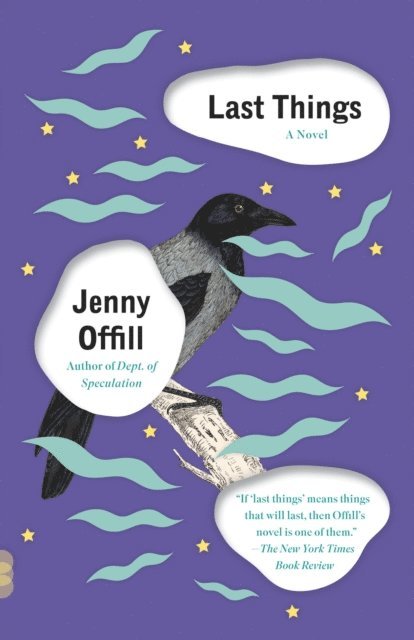 Jenny Offill - Last Things, E-bok