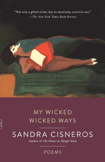 Sandra Cisneros - My Wicked Wicked Ways, E-bok