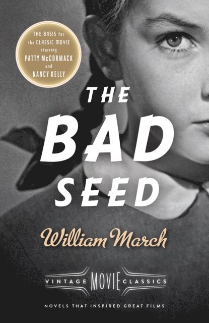 William March - Bad Seed, E-bok