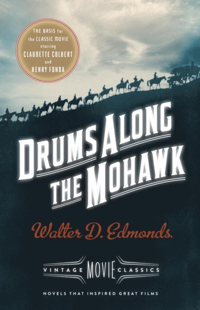 Walter D. Edmonds - Drums Along the Mohawk, E-bok