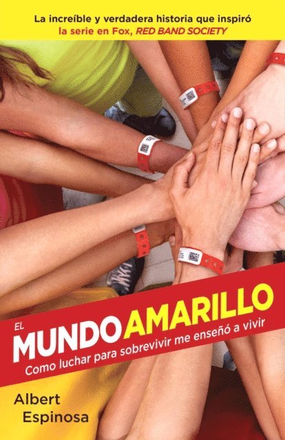 Albert Espinosa - El mundo amarillo (Movie Tie-in Edition), E-bok