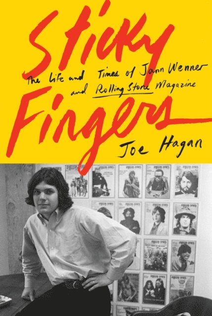 Joe Hagan - Sticky Fingers, E-bok