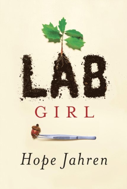 Hope Jahren - Lab Girl, E-bok