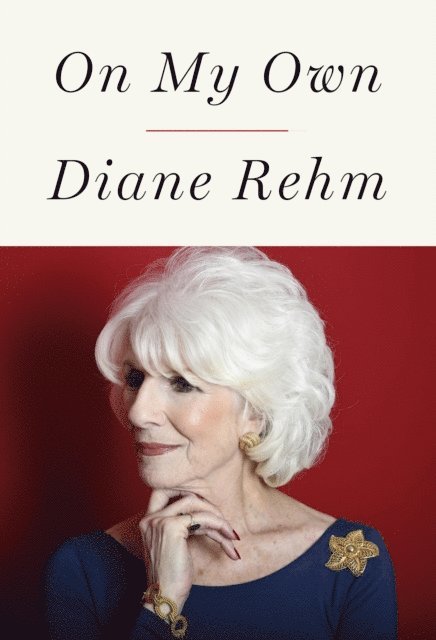 Diane Rehm - On My Own, E-bok