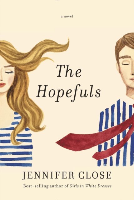 Jennifer Close - Hopefuls, E-bok