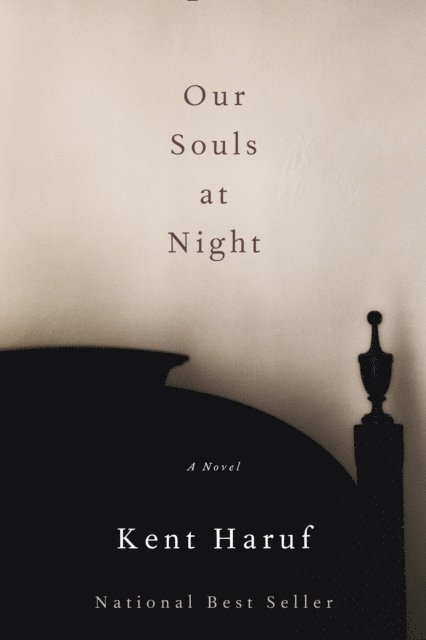 Kent Haruf - Our Souls at Night, E-bok
