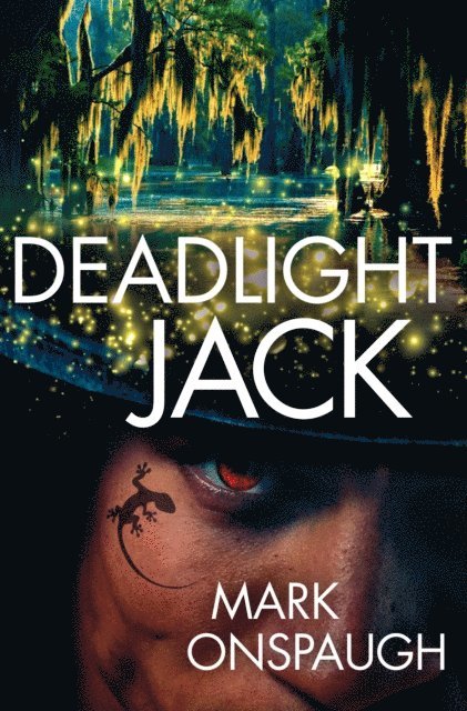 Mark Onspaugh - Deadlight Jack, E-bok. Tillgänglighet: Lägg i varukorg