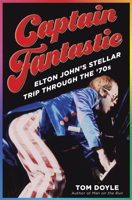 Tom Doyle - Captain Fantastic, E-bok