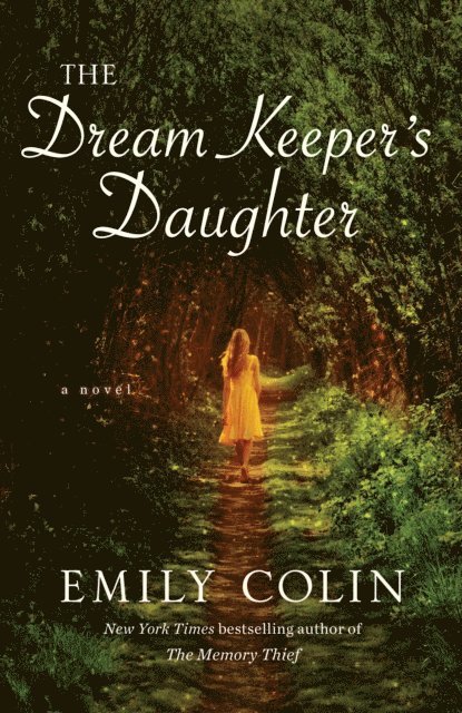 Emily Colin - Dream Keeper's Daughter, E-bok