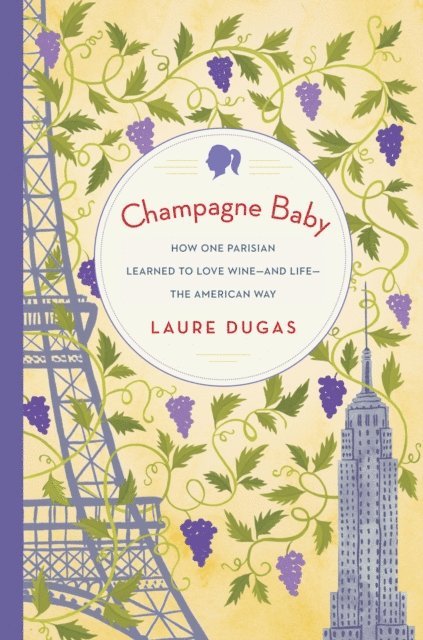 Laure Dugas - Champagne Baby, E-bok