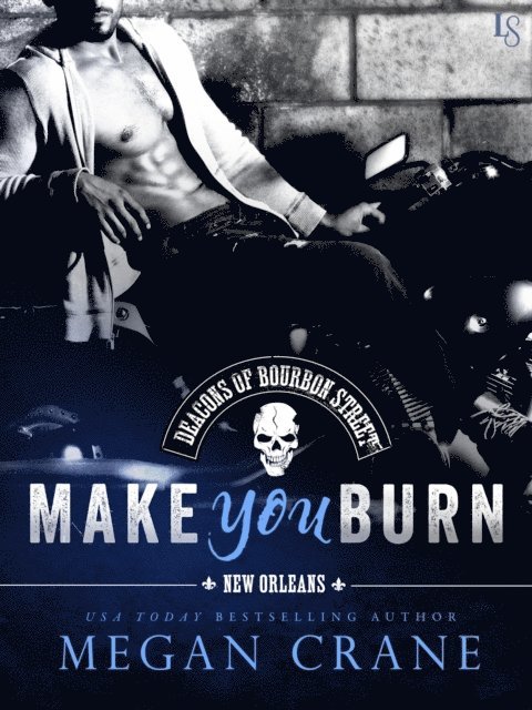 Megan Crane - Make You Burn, E-bok