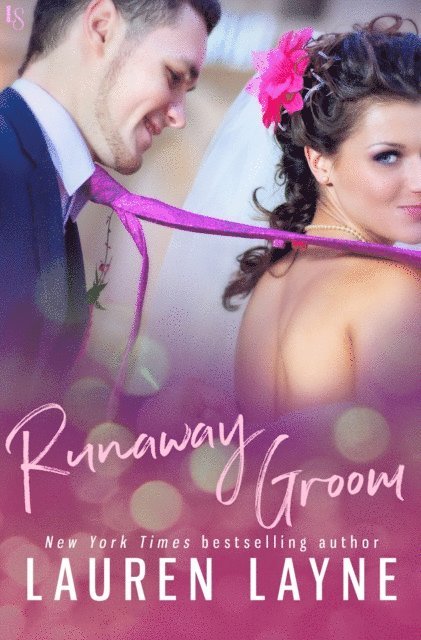 Lauren Layne - Runaway Groom, E-bok