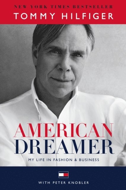 Peter Knobler, Tommy Hilfiger - American Dreamer, E-bok