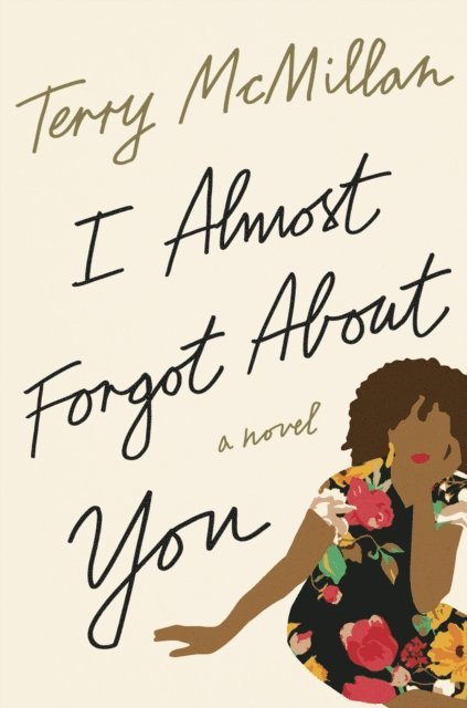 Terry McMillan - I Almost Forgot About You, E-bok