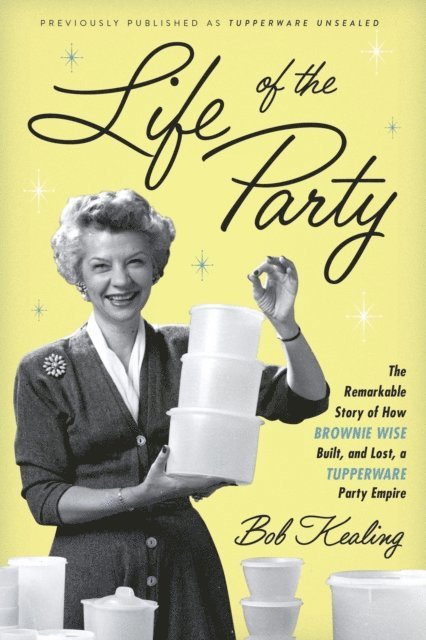 Bob Kealing - Life of the Party, E-bok