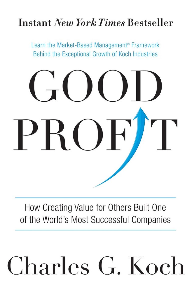 Charles G. Koch - Good Profit, Inbunden. Tillgänglighet: Tillfälligt slut