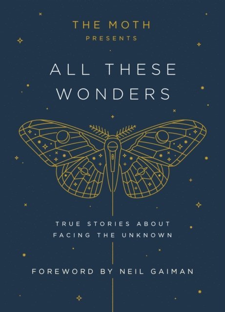 Catherine Burns - Moth Presents: All These Wonders, E-bok