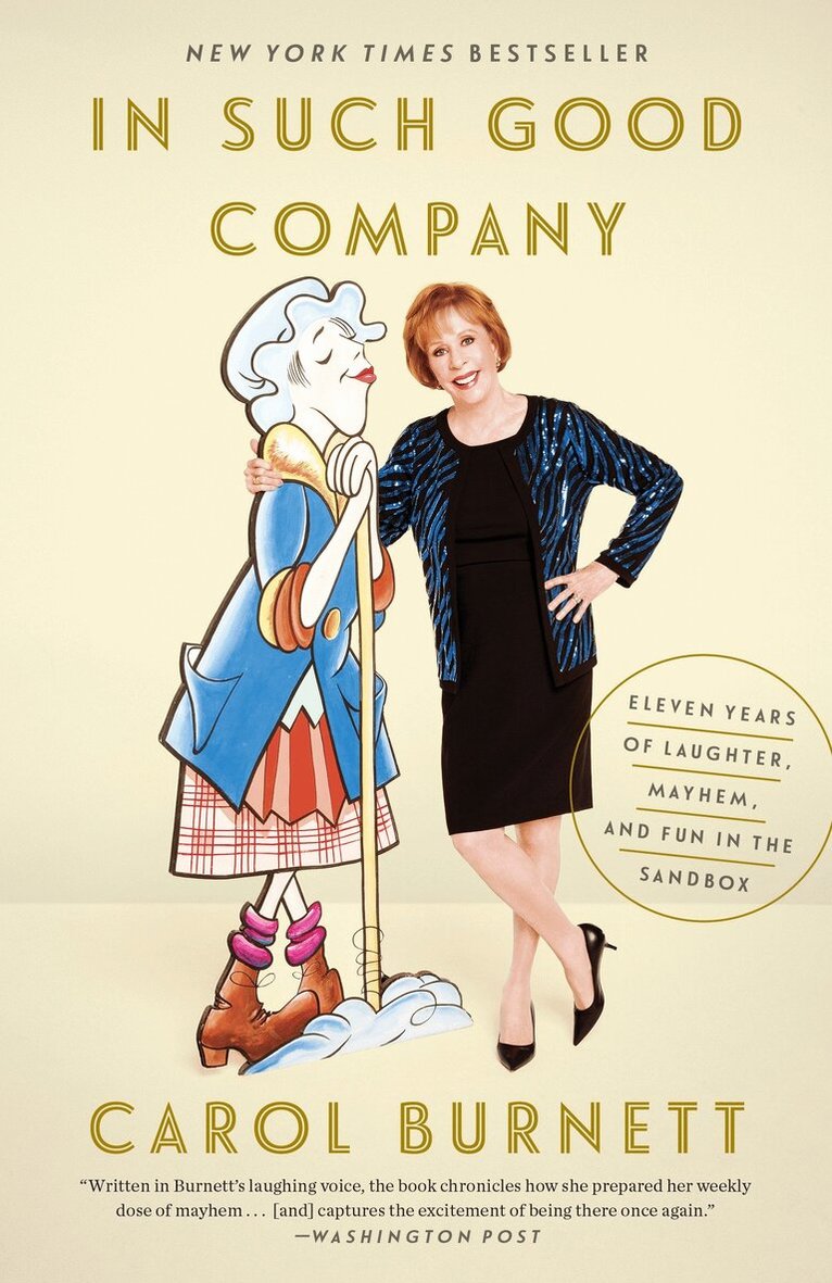 Carol Burnett - In Such Good Company, Häftad