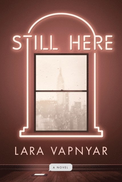 Lara Vapnyar - Still Here, E-bok
