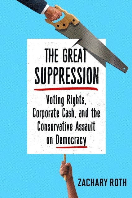 Zachary Roth - Great Suppression, E-bok