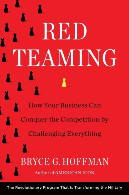 Bryce G. Hoffman - Red Teaming, E-bok. Tillgänglighet: Lägg i varukorg