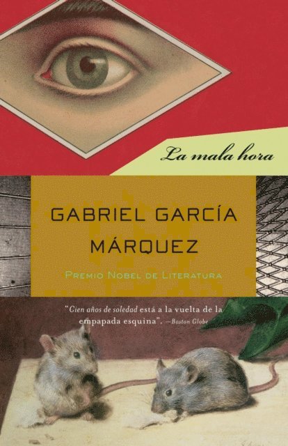 Gabriel Garcia Marquez - La mala hora, E-bok