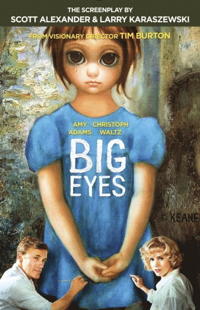 Larry Karaszewski, Scott Alexander - Big Eyes, E-bok