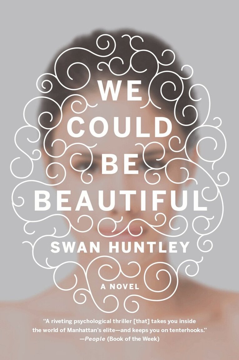 Swan Huntley - We Could Be Beautiful, Häftad. Tillgänglighet: Lägg i varukorg