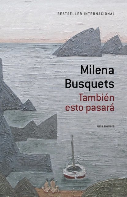 Milena Busquets - También esto pasará [This too shall pass], E-bok