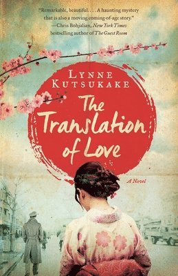 Lynne Kutsukake - The Translation of Love, Häftad