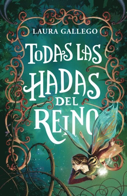 Laura Gallego - Todas las hadas del reino, E-bok