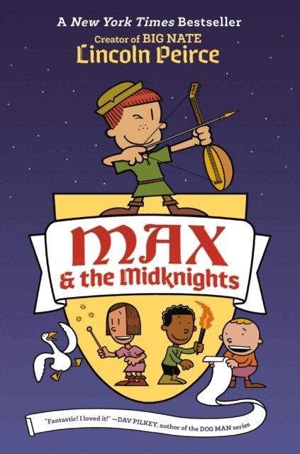 Lincoln Peirce - Max and the Midknights, E-bok