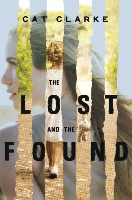 Cat Clarke - Lost and the Found, E-bok