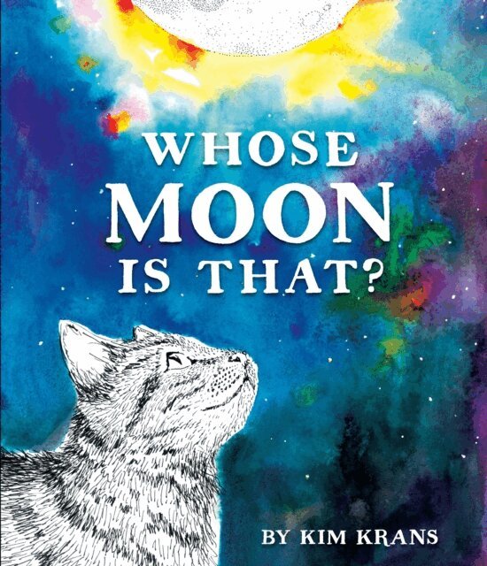 Kim Krans - Whose Moon Is That?, E-bok