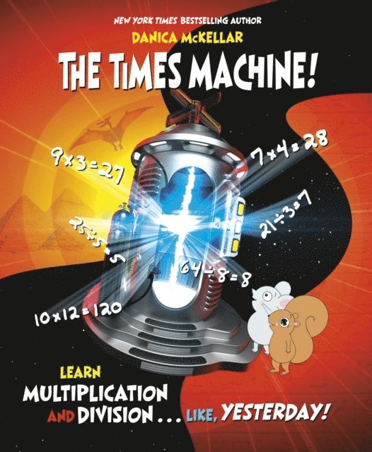 Danica McKellar - Times Machine!, E-bok