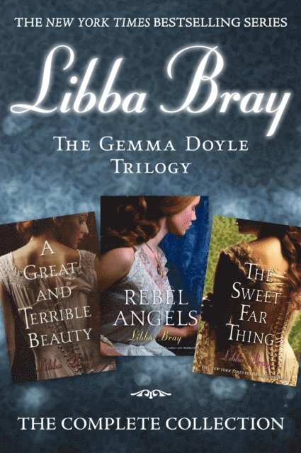 Libba Bray - Gemma Doyle Trilogy, E-bok