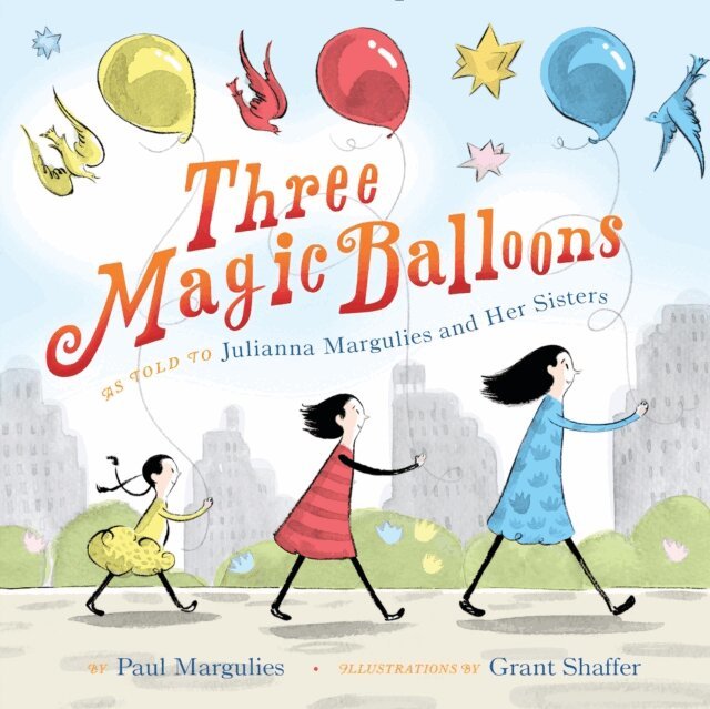 Paul Margulies, Julianna Margulies - Three Magic Balloons, E-bok