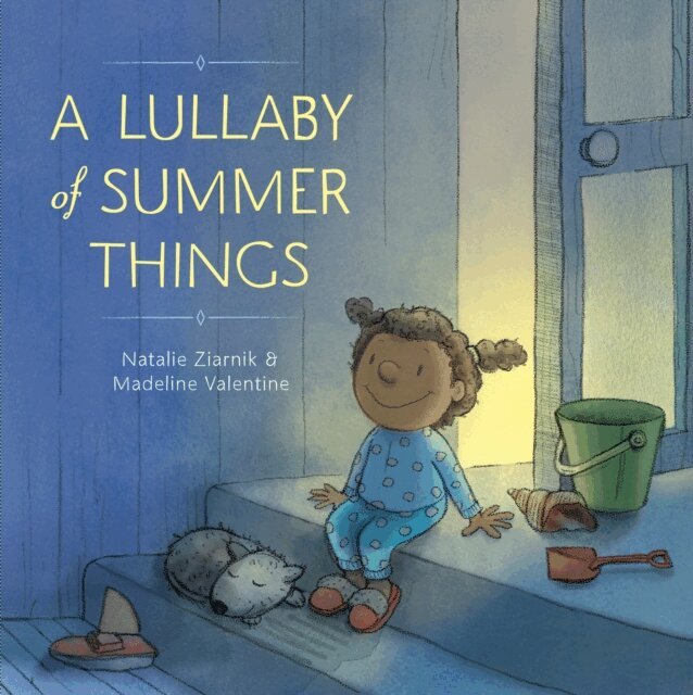 Natalie Ziarnik - Lullaby of Summer Things, E-bok