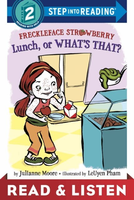 Julianne Moore - Freckleface Strawberry: Lunch, or What's That?: Read & Listen Edition, E-bok