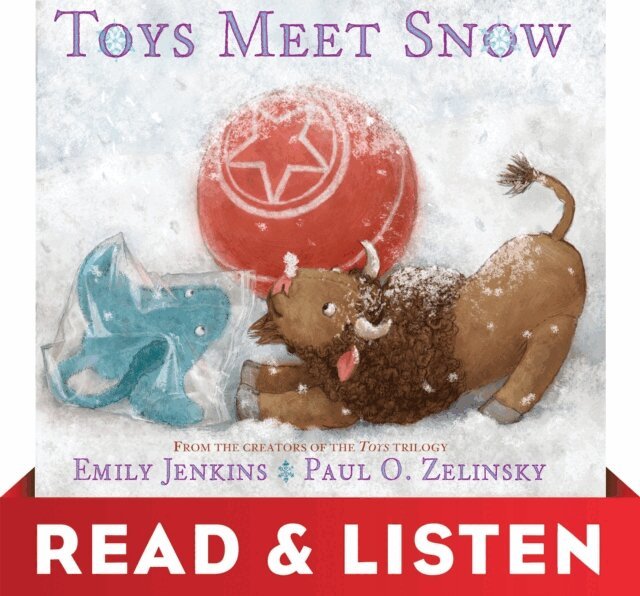 Emily Jenkins - Toys Meet Snow: Read & Listen Edition, E-bok